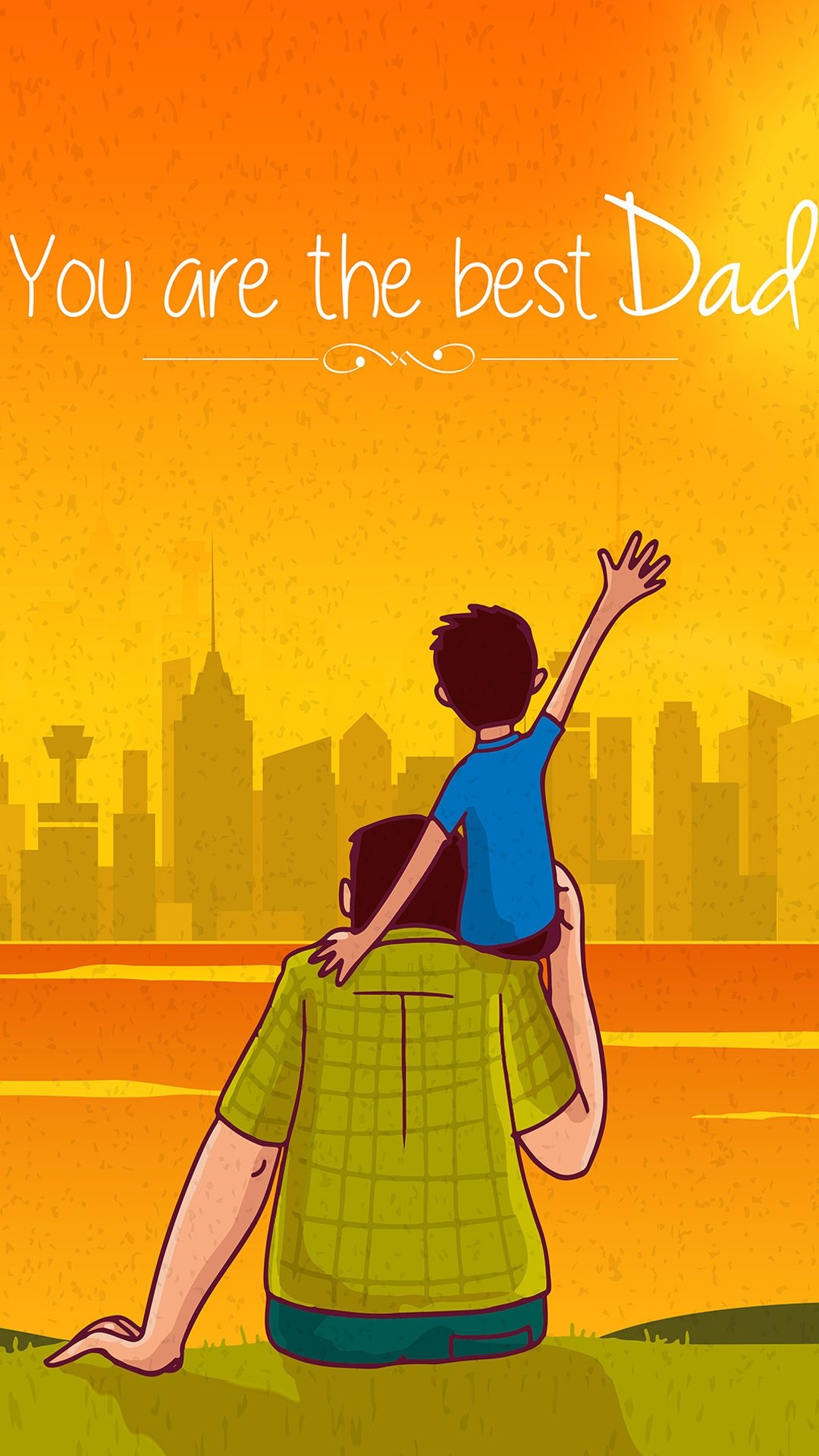 你是最好的父亲,高清图片,手机壁纸